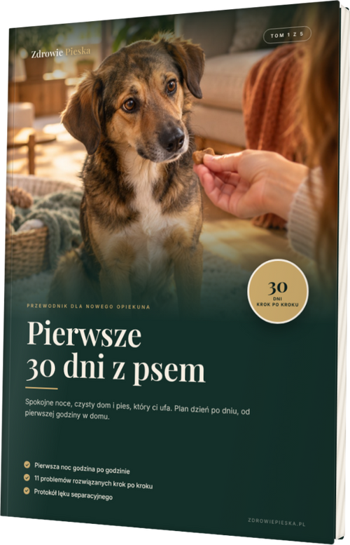 Tom 1. Pierwsze 30 dni z psem